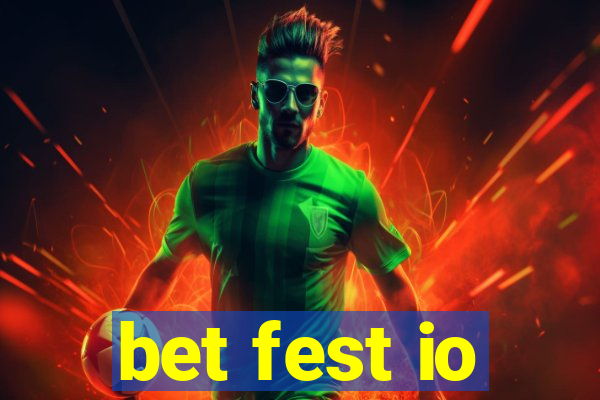 bet fest io